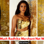 Radhika merchant net worth in dollars